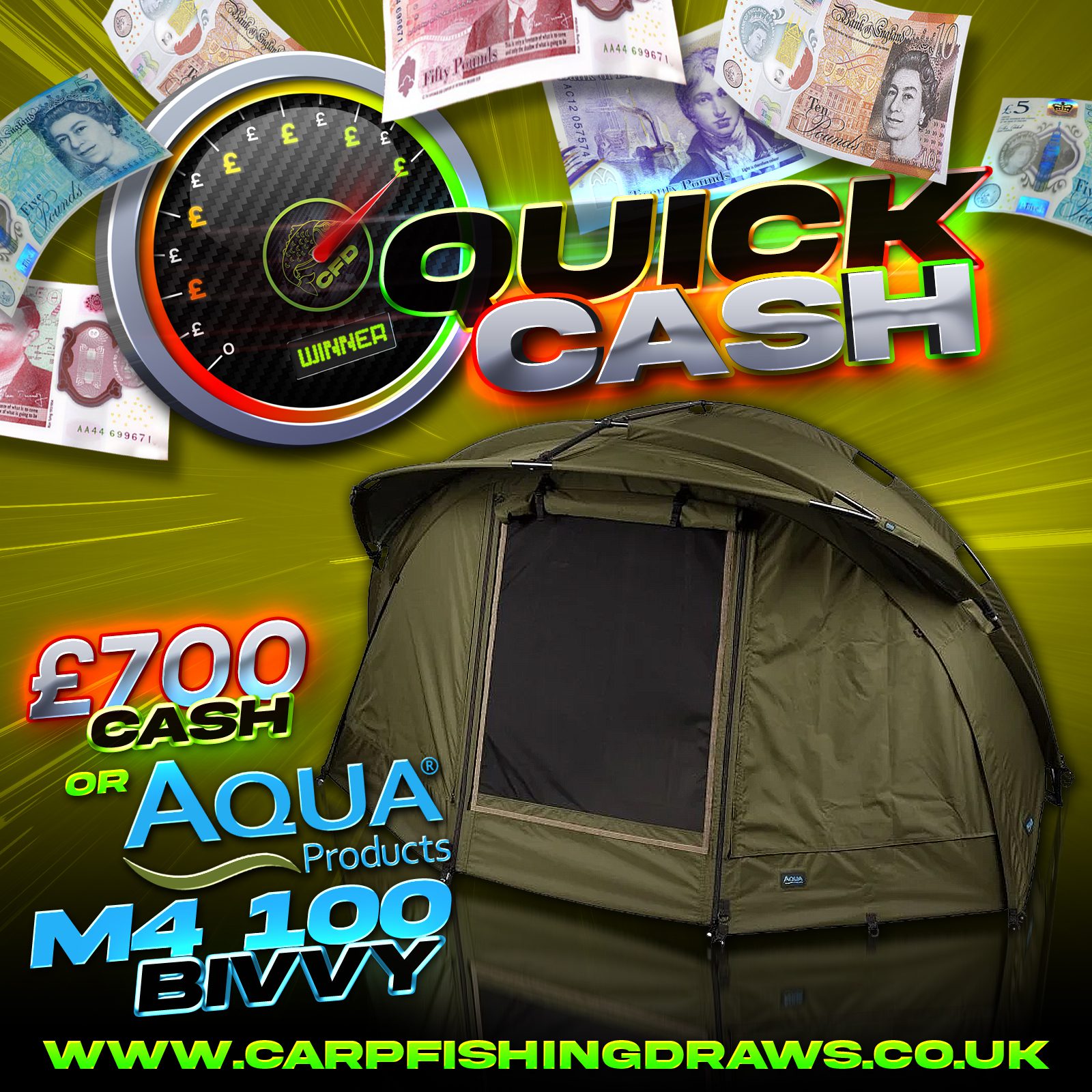 Quick Cash Draw - Win £700 tax-free cash or Aqua M4 100 Bivvy
