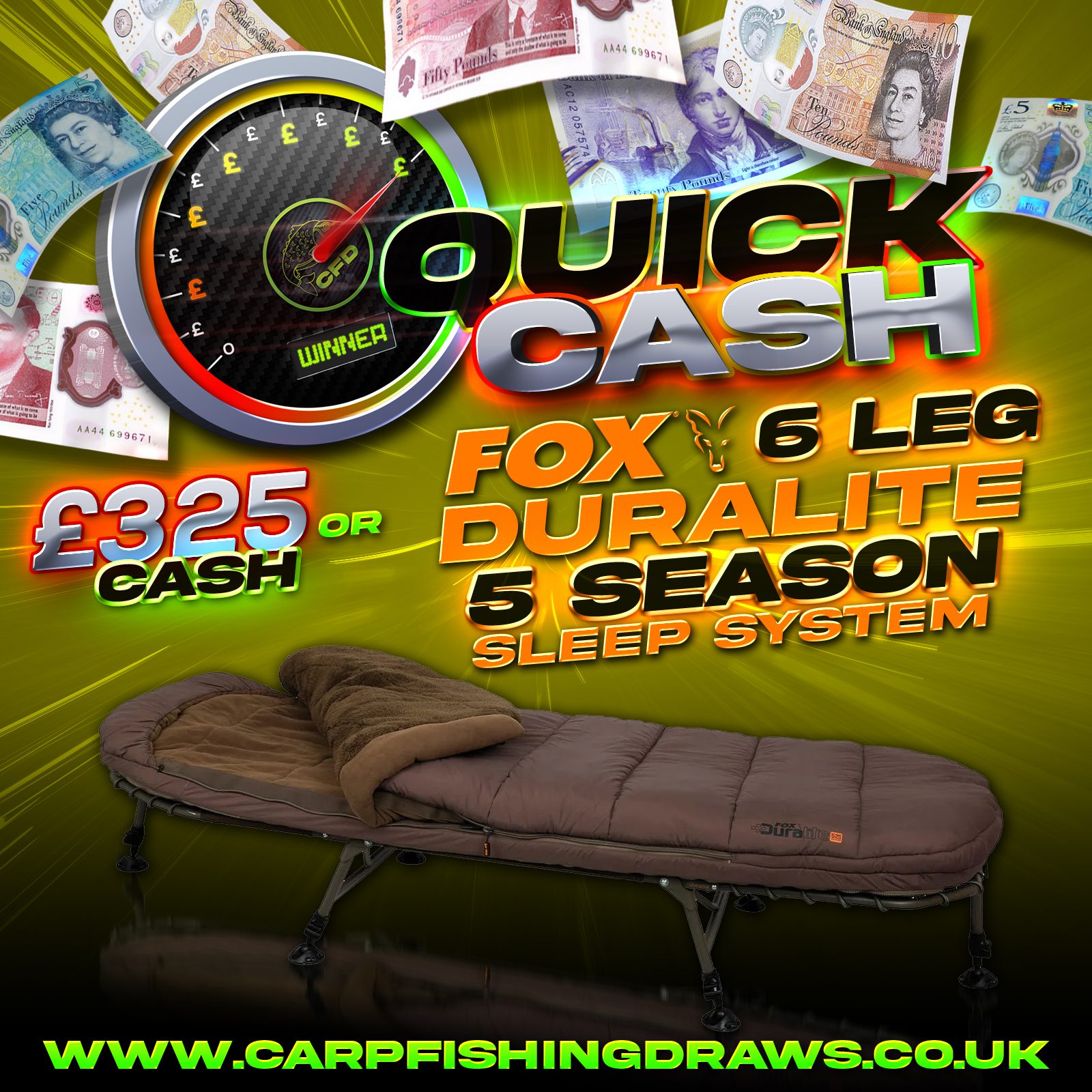 Quick Cash Draw - £325 Or A Fox Duralite 6 Leg Bedchair Sleep System