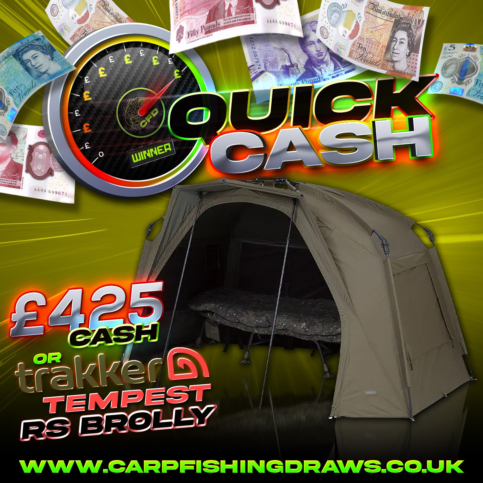 Quick Cash Draw - Win £425 tax-free cash or A Trakker Tempest Rs Brolly