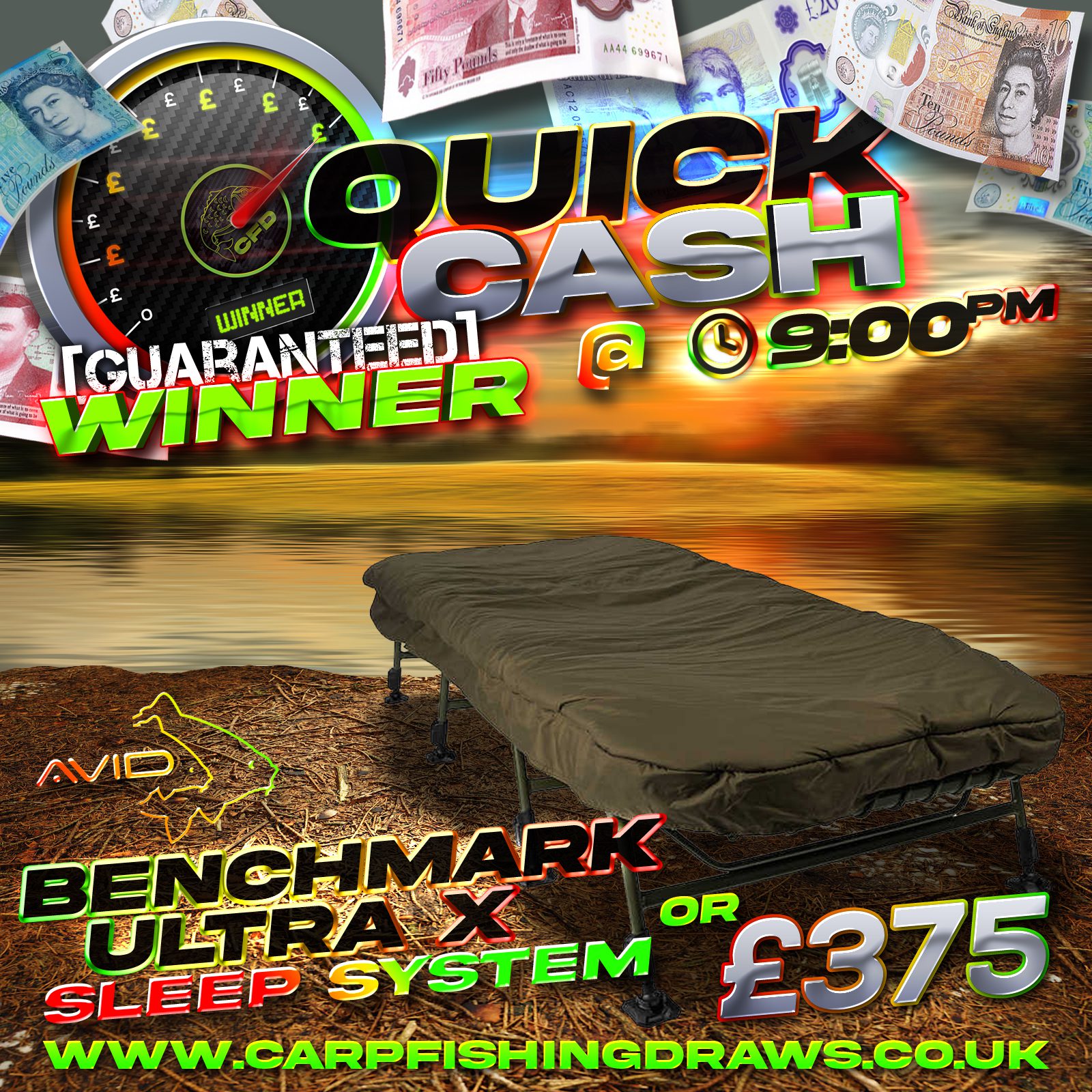 Quick Cash Draw - Win £375 tax-free cash or Avid Benchmark Ultra x Bed Systems