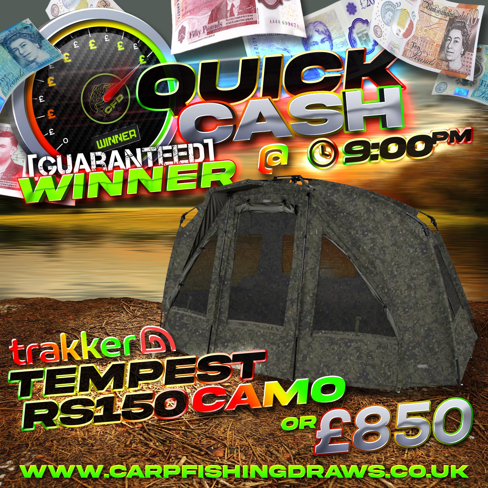 Quick Cash Draw - £850 Tax-Free Cash or Trakker Tempest RS 150
