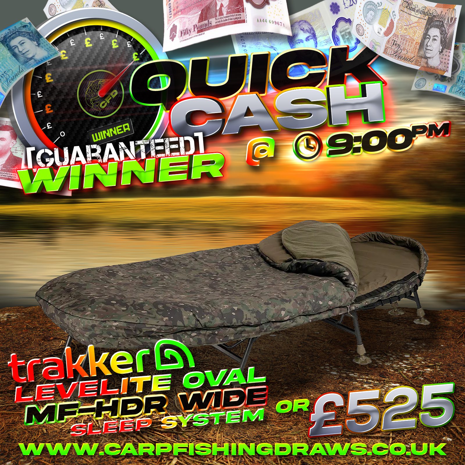 Quick Cash Draw - Win £525 tax-free cash or Trakker Levelite Oval MF-HDR Wide Sleep System