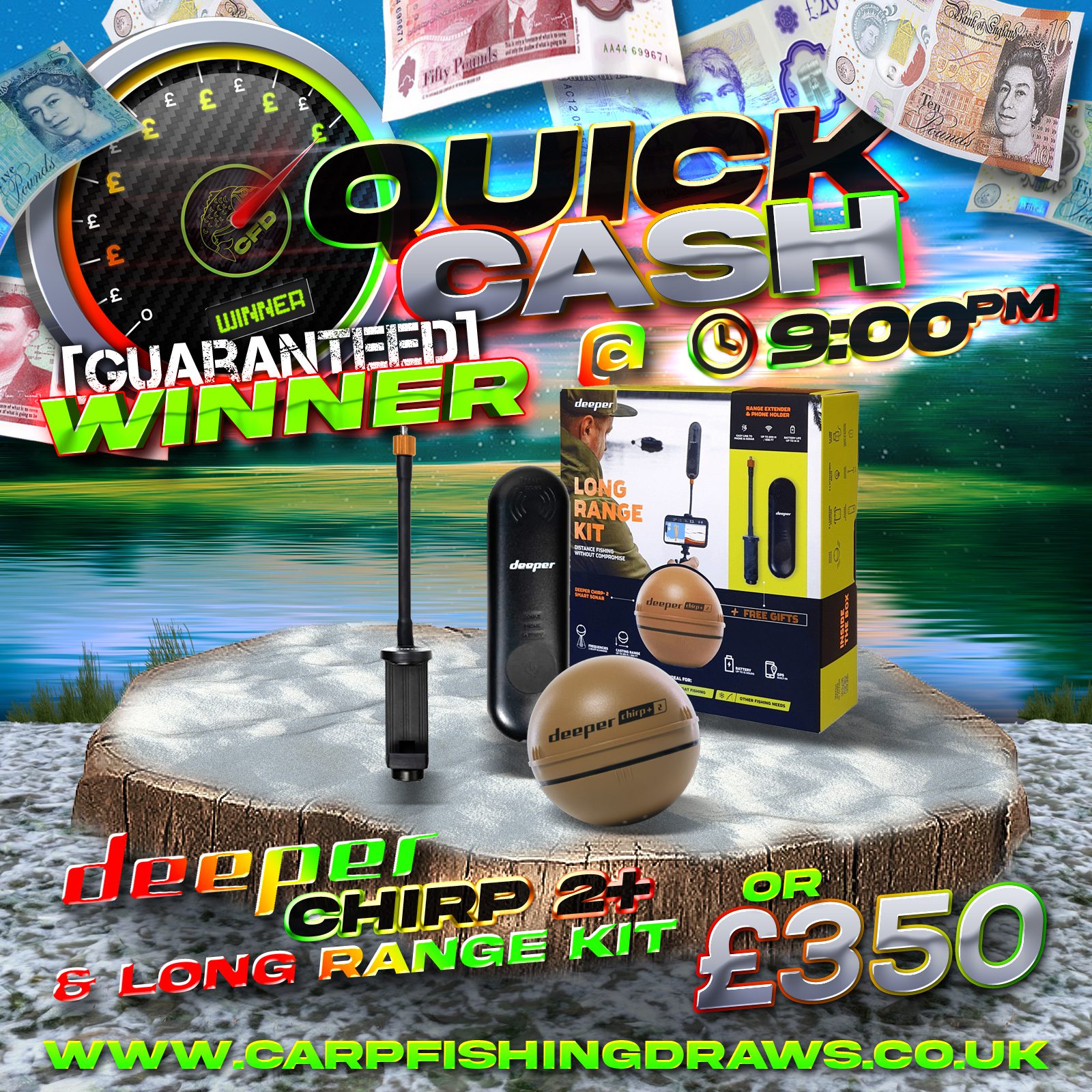 Quick Cash Draw - Win £350 tax-free cash or Deeper Chirp + 2 Smart Sonar Bundle With Extender Kit