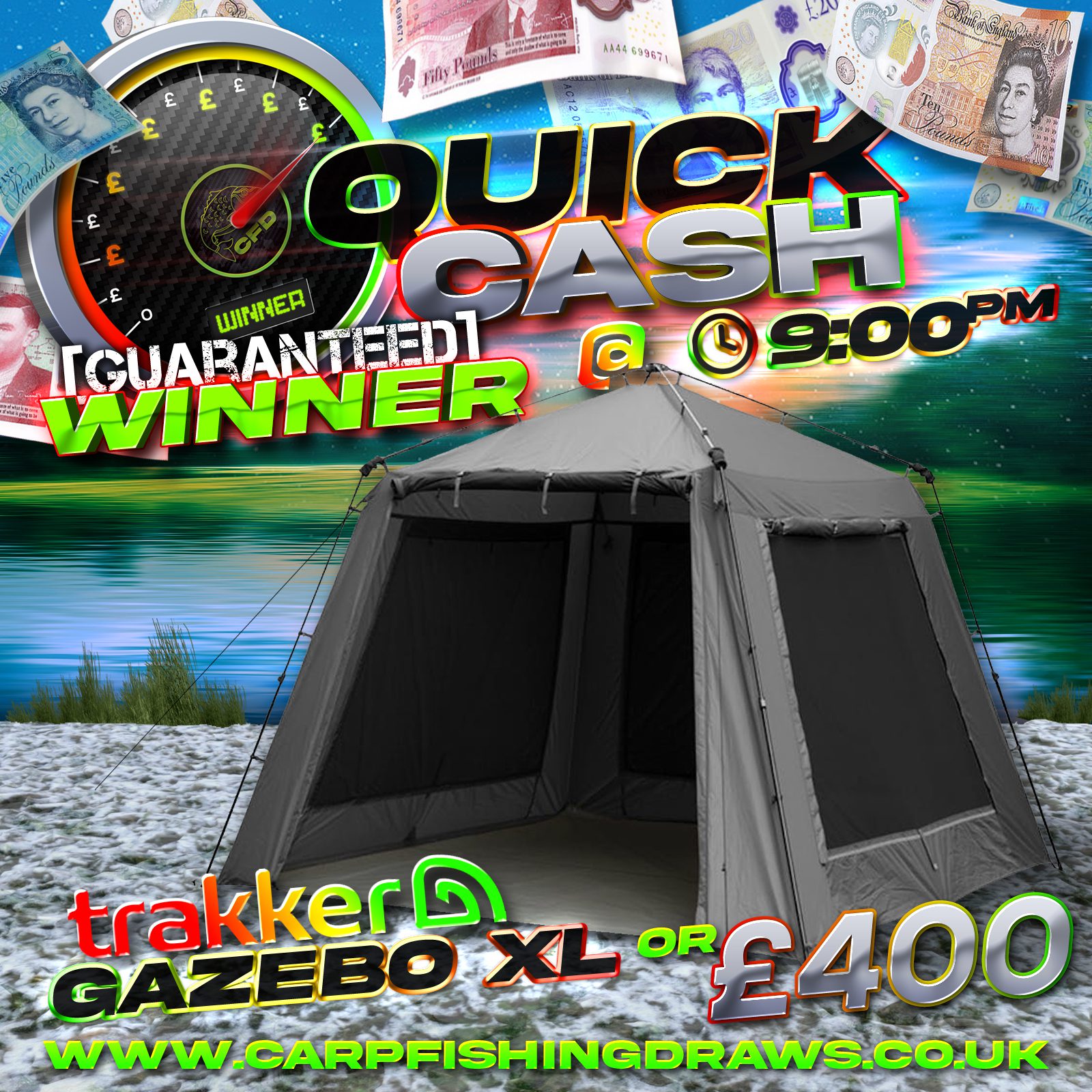 Quick Cash Draw - Win £400 tax-free cash or Trakker Gazebo XL
