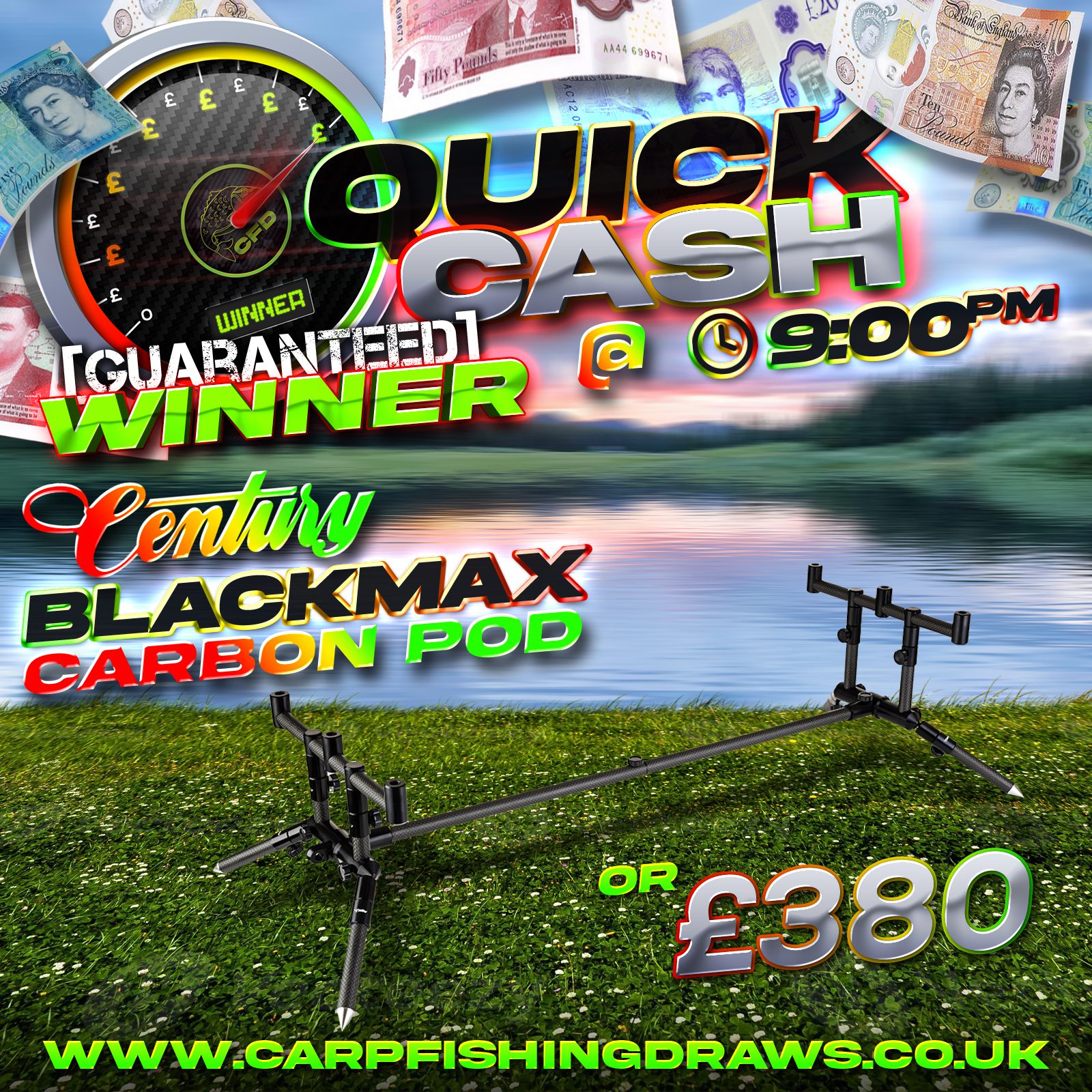 Quick Cash Draw - Win £380 tax-free cash or Century BlackMax Carbon Rod Pod