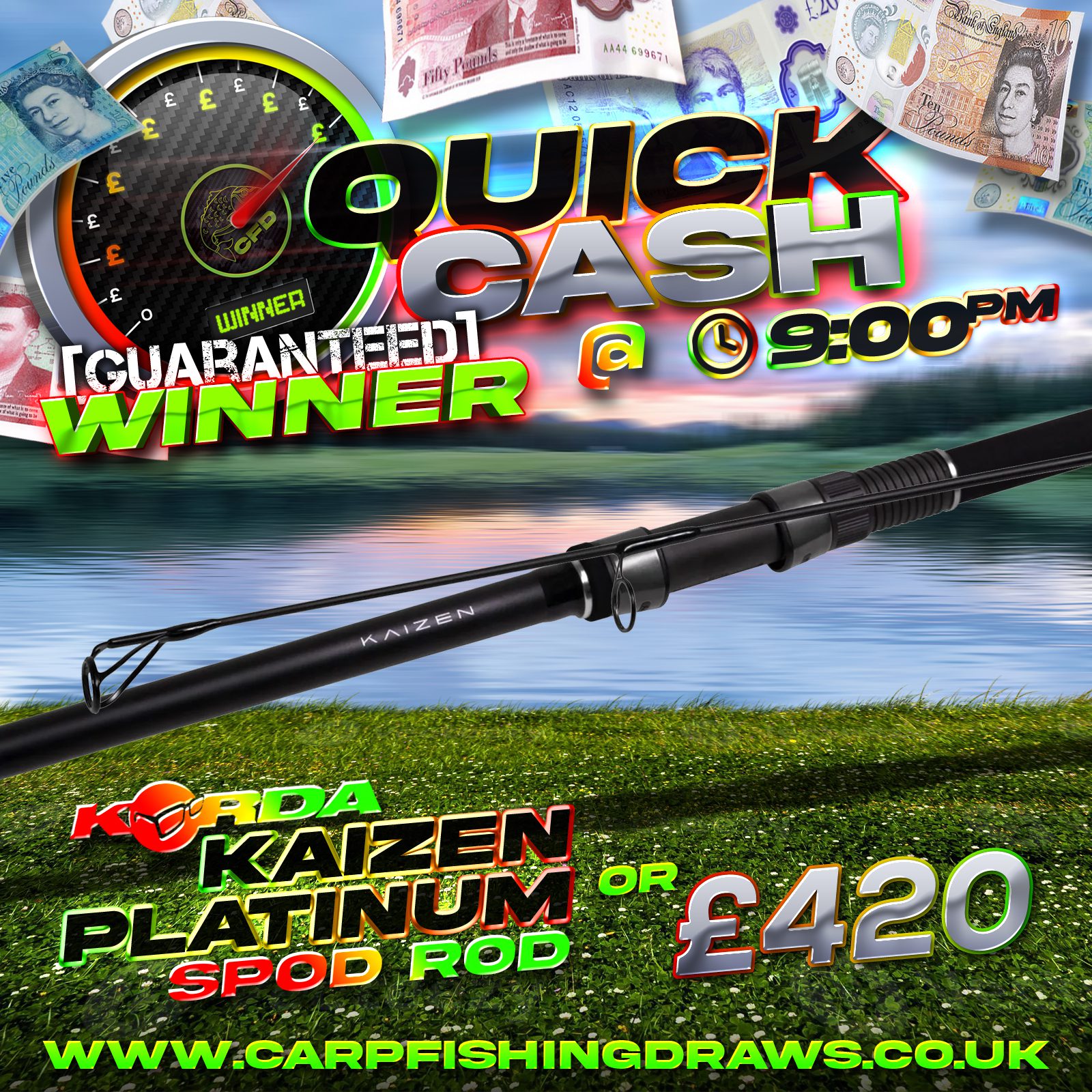 Quick Cash Draw - Win £420 tax-free cash or Korda Kaizen Platinum Spod Rod