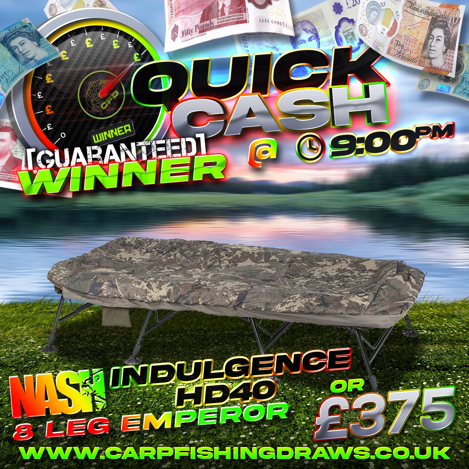 Quick Cash Draw - Win £375 tax-free cash or Nash Indulgence HD40 Sleep System