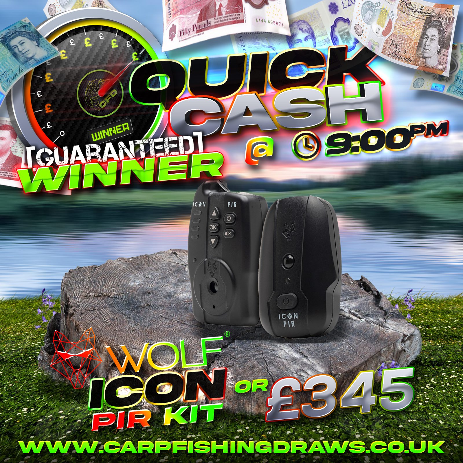 Quick Cash Draw - Win £345 tax-free cash or Wolf ICON PIR Kit (2x PIR & 1x Sounder)