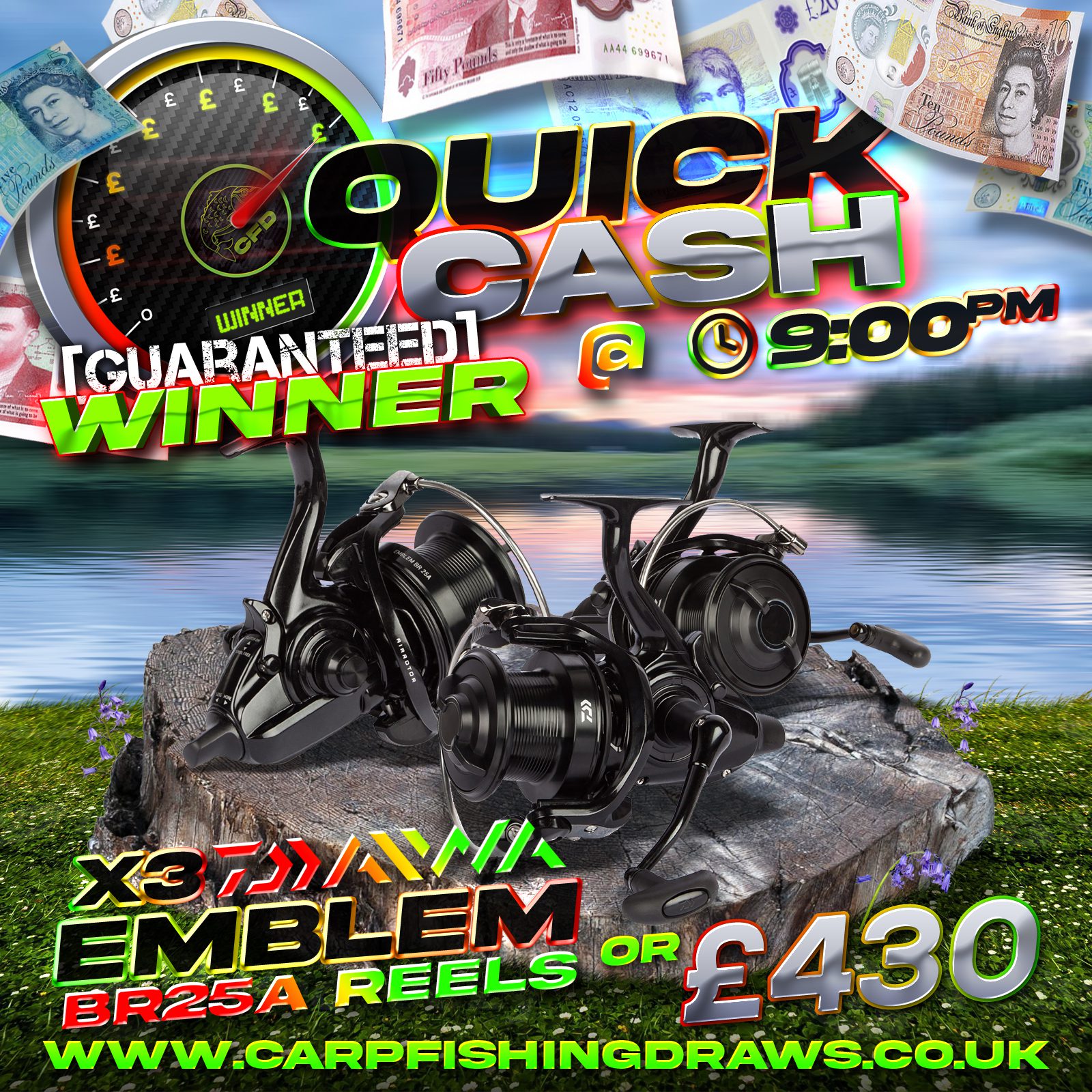 Quick Cash Draw - Win £430 tax-free cash or 3x Daiwa Emblem BR 25A Reel's