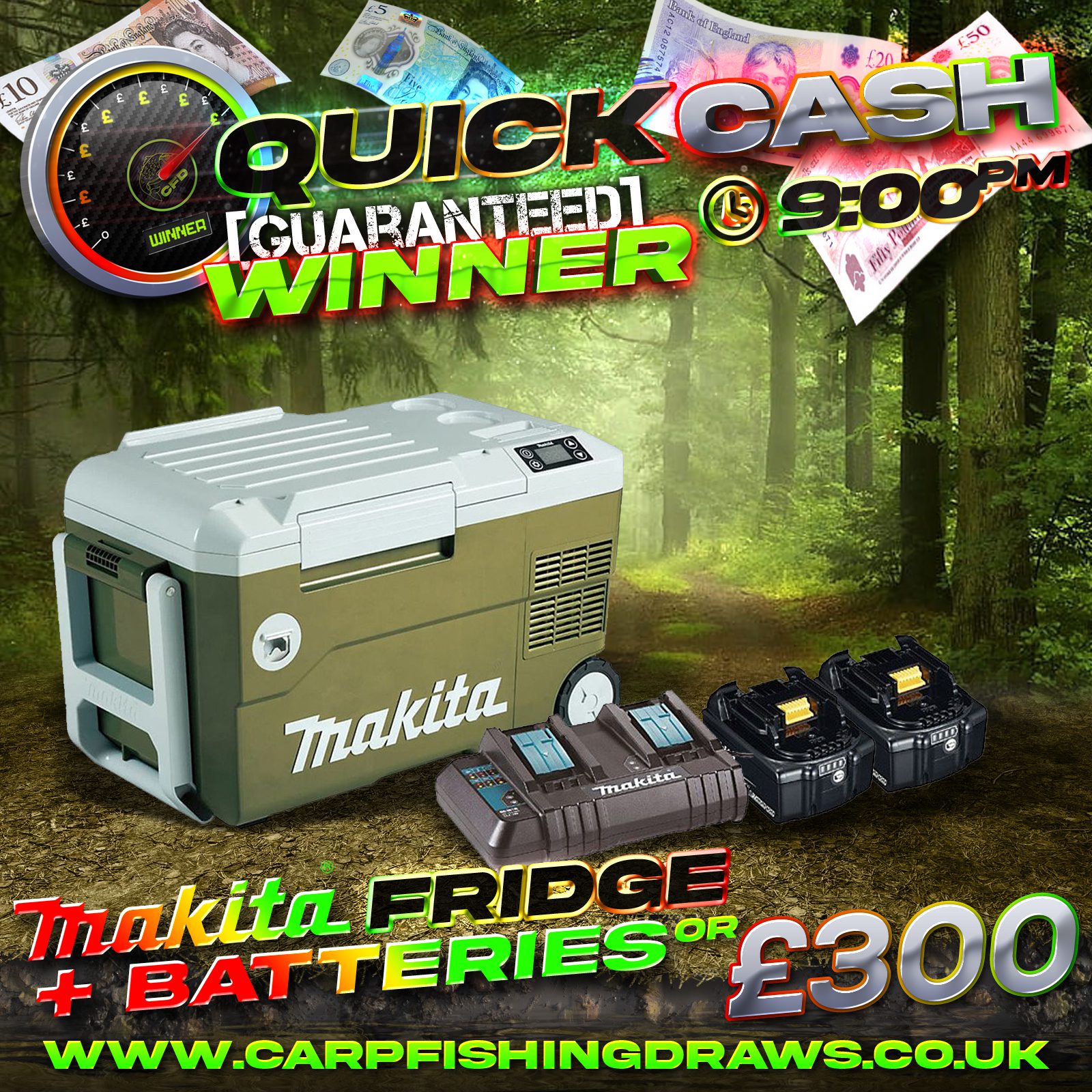 Quick Cash Draw - Win £300 tax-free cash or Makita 18v Cooler Box (Olive Green)