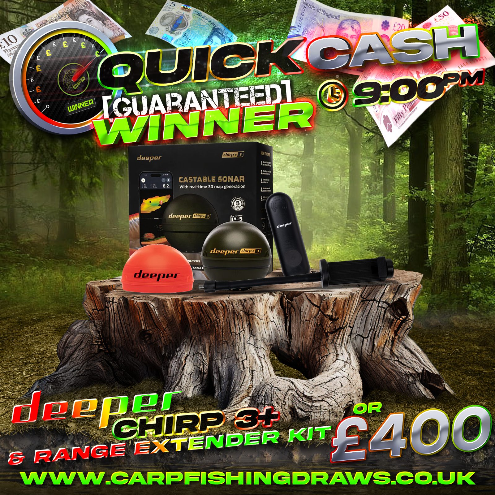 Quick Cash Draw - Win £400 tax-free cash or Deeper Chirp + 3 Sonar With Range Extender Kit