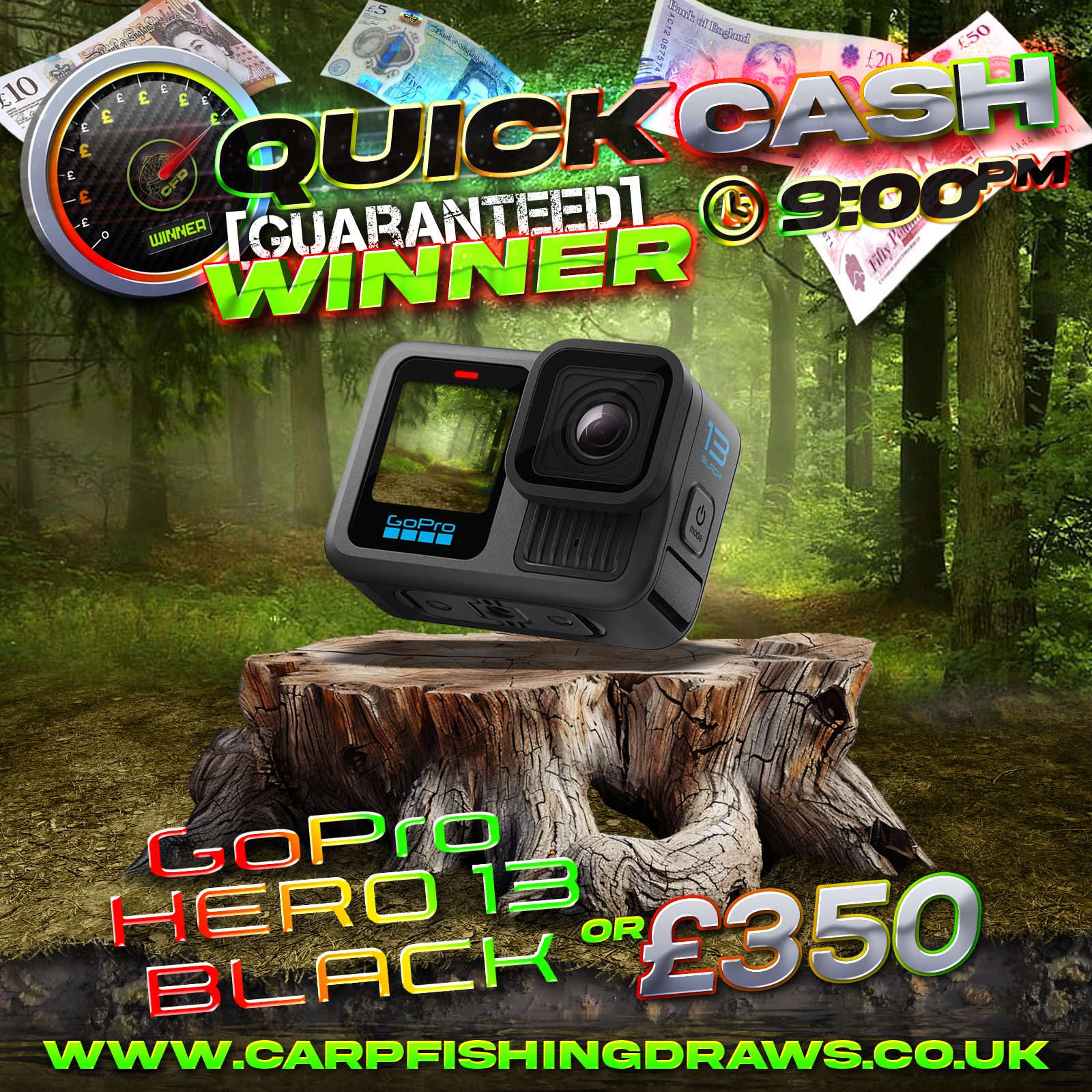 Quick Cash Draw - Win £350 tax-free cash or GoPro HERO13 Black