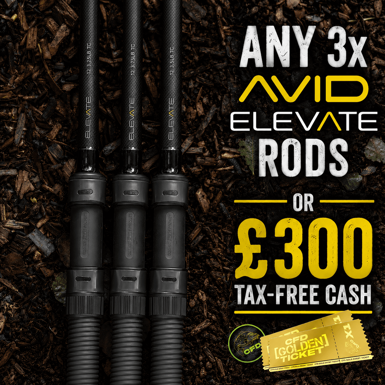 [🎫 WITH GOLDEN TICKET INSTANT WINS🎫] – Any 3x Avid Elevate Rods or £300 Tax-free Cash