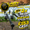 Last Min. Draw – 2x Any Nash Scope Black Duplon Retractable Rods (9ft or 10ft) or £153 tax-free cash